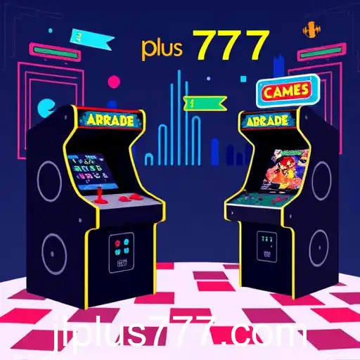 Exploring the Allure of 'Arcade Games' with Plus777: A Digital Nostalgia Journey